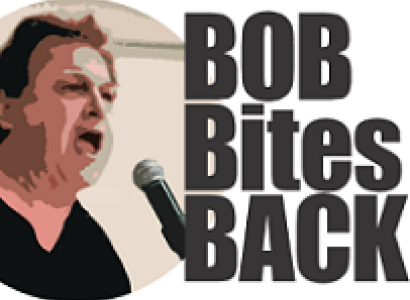 Bob yelling into a mic and the words Bob Bites Back