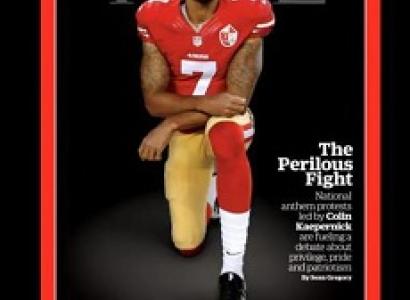 Magazine cover with word TIME at the top and football player in red and gold jersey kneeling and facing the camera and words about him - Colin Kapernick