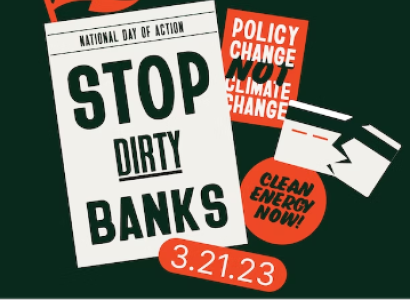 Stop Dirty Banks and other signs