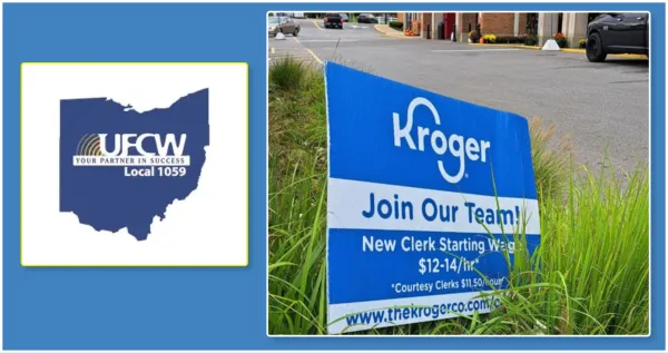 Kroger sign and union sign