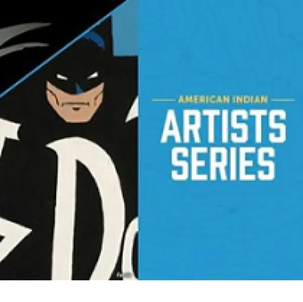 Drawing of Batman and words American Indian Artists Series